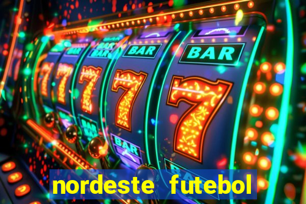 nordeste futebol vip net